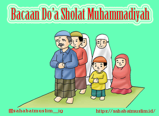 Bacaan Do’a Sholat Muhammadiyah