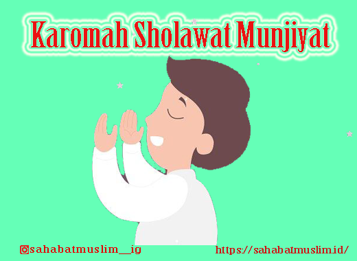 Karomah Sholawat Munjiyat