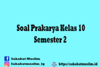 Soal Prakarya Kelas 10 Semester 2