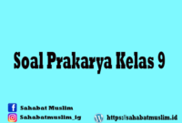 Soal Prakarya Kelas 9