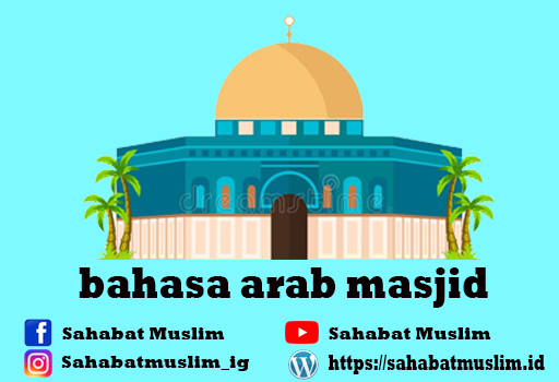 Bahasa Arab Masjid